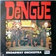 Broadway Orchestra - Dengue